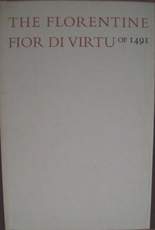 Item #11403 THE FLORENTINE FIOE VIRTU OF 1491.