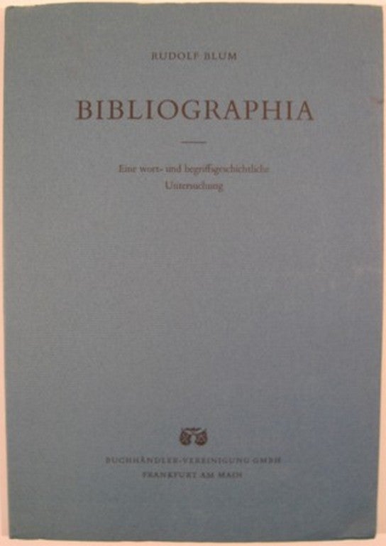 Item #11524 BIBLIOGRAPHIA. Rudolf Blum.