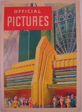 Item #11937 OFFICIAL PICTURES OF A CENTURY OF PROGRESS EXPOSITION