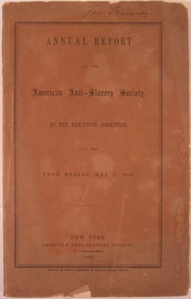 Item #14672 ANNUAL REPORT. American Anti-Slavery Society
