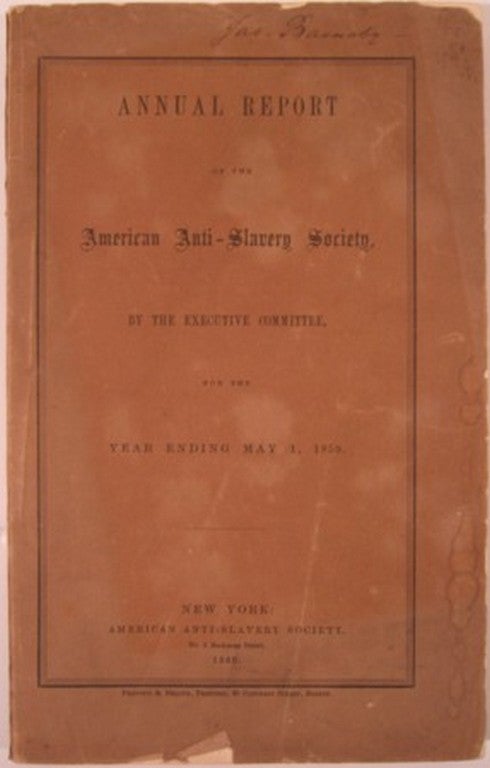 Item #14672 ANNUAL REPORT. American Anti-Slavery Society.