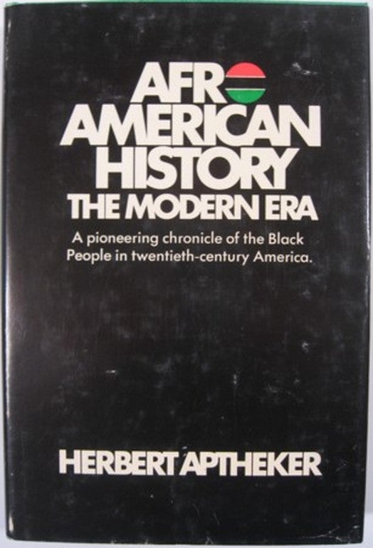Item #15001 AFRO-AMERICAN HISTORY:. Herbert Aptheker.
