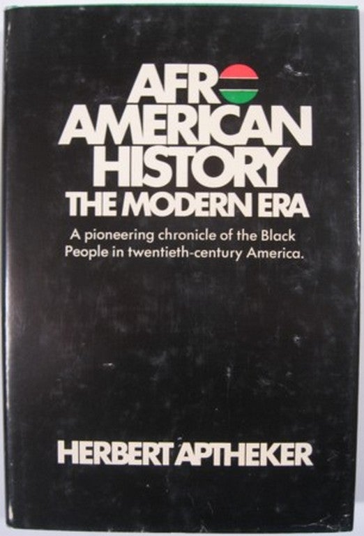 Item #15002 AFRO-AMERICAN HISTORY:. Herbert Aptheker.