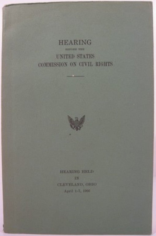 Item #15006 HEARING BEFORE THE UNITED STATES COMMISSION ON CIVIL RIGHTS:. United States Commission on Civil Rights.