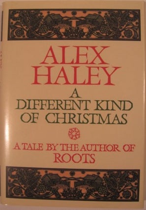 Item #15074 A DIFFERENT KIND OF CHRISTMAS. Alex Haley