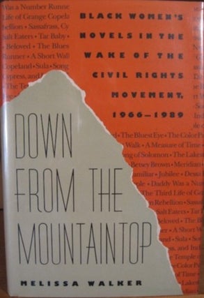 Item #15077 DOWN FROM THE MOUNTAINTOP:. Melissa Walker