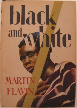 Item #15079 BLACK AND WHITE FROM THE CAPE TO THE CONGO. Martin Flavin