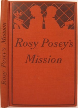 Item #15140 ROSY POSEY'S MISSION. Louise R. Baker