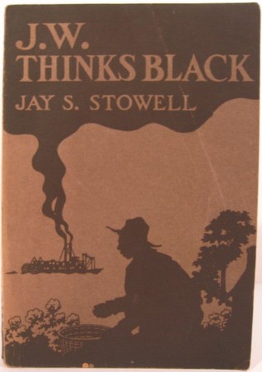Item #15149 J.W. THINKS BLACK. Jay S. Stowell.