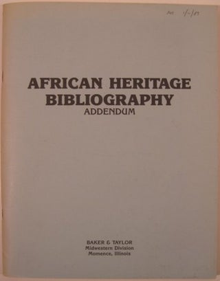 Item #15484 AFRICAN HERITAGE BIBLIOGRAPHY, ADDENDUM. Janet Cheatham Bell