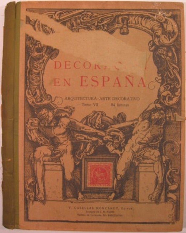 Item #16180 ARTE Y DECORACION EN ESPANA: ARQUITECTURA - ARTE DECORATIVO. Vol. VII.