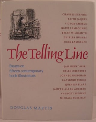 Item #16564 THE TELLING LINE:. Douglas Martin