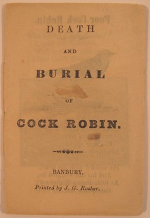 Item #16941 DEATH AND BURIAL OF COCK ROBIN