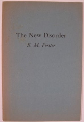 Item #17099 THE NEW DISORDER. E. M. Forster