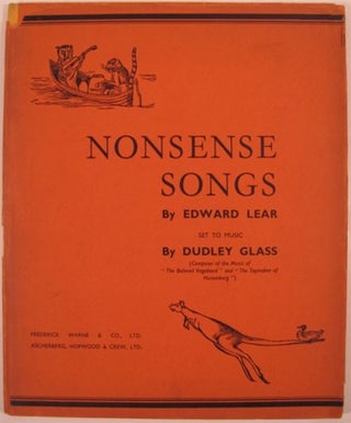 Item #17209 NONSENSE SONGS BY EDWARD LEAR SET TO MUSIC BY DUDLEY GLASS. Edward Lear