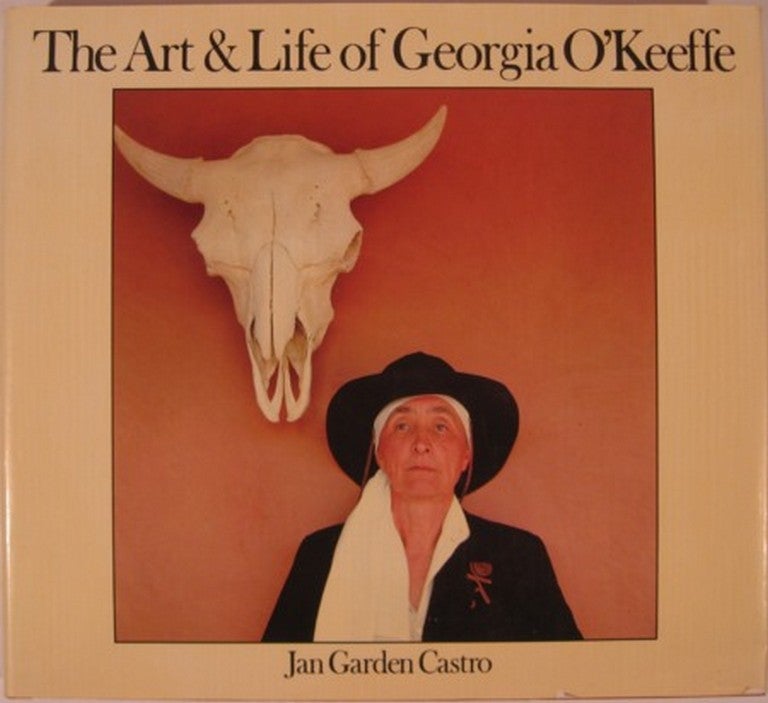 Item #17502 THE ART & LIFE OF GEORGIA O'KEEFFE. Jan Garden Castro.