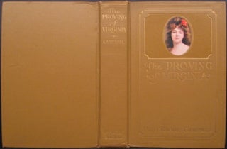 Item #18058 THE PROVING OF VIRGINIA. Daisy Rhodes Campbell