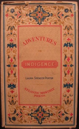 ADVENTURES IN INDIGENCE AND OTHER ESSAYS.