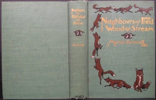 Item #18081 NEIGHBORS OF FIELD WOOD AND STREAM:. Morton Grinnell