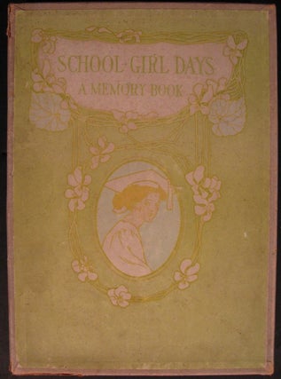 SCHOOL-GIRL DAYS, A MEMORY BOOK.