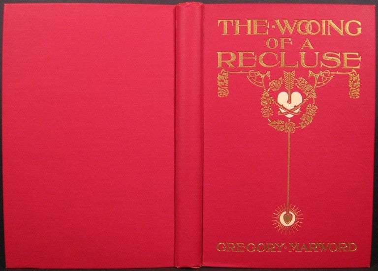 Item #18085 THE WOOING OF A RECLUSE. Gregory Marword.