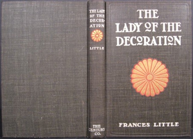 Item #18102 THE LADY OF THE DECORATION. Frances Little.