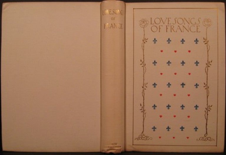 Item #18175 LOVE SONGS OF FRANCE. Decorative Binding.