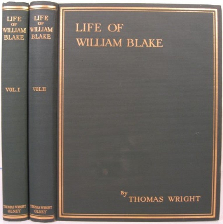 Item #18850 THE LIFE OF WILLIAM BLAKE. Thomas Wright.