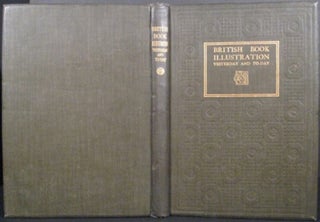 Item #19103 BRITISH BOOK ILLUSTRATION YESTERDAY AND TO-DAY. Malcolm C. Salaman