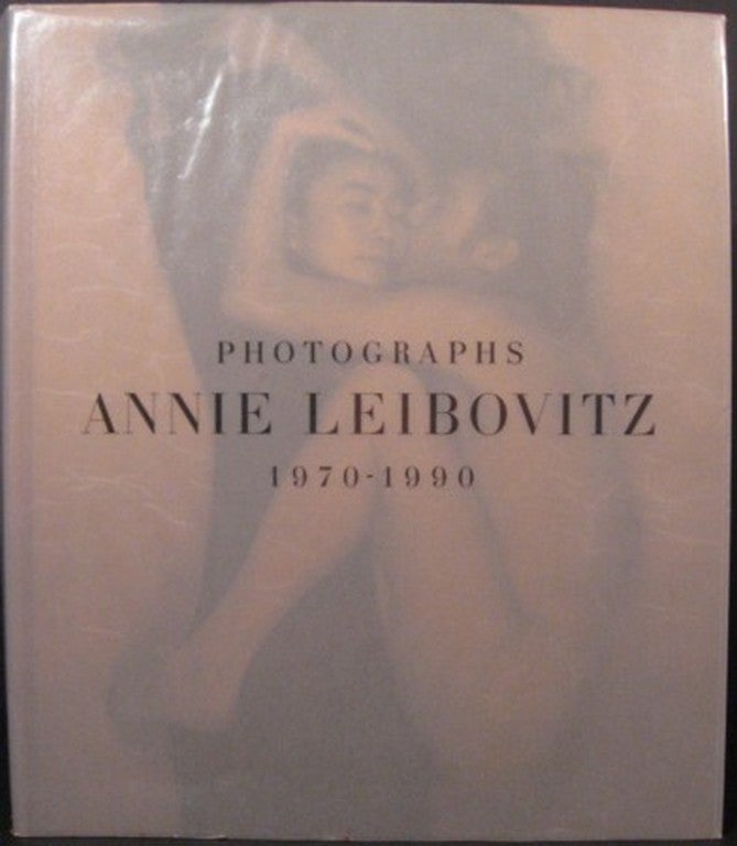 Item #19267 PHOTOGRAPHS ANNIE LEIBOVITZ 1970 - 1990. Annie Leibovitz.