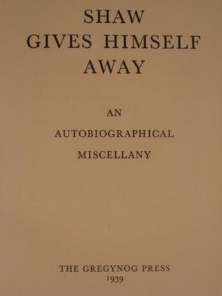 SHAW GIVES HIMSELF AWAY: