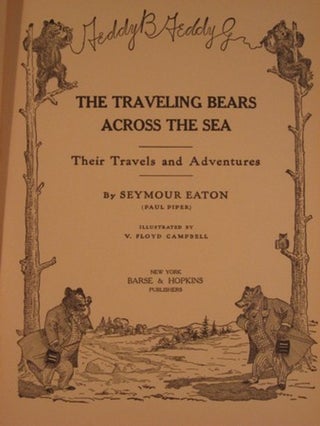 Teddy B. and Teddy G. THE TRAVELING BEARS ACROSS THE SEA.