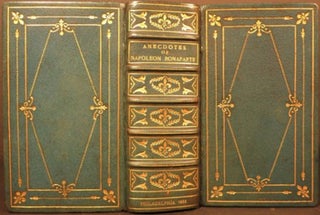 Item #20335 ANECDOTES OF NAPOLEON BONAPARTE AND HIS TIMES, COMPILED FROM EVERY AUTHENTIC SOURCE....