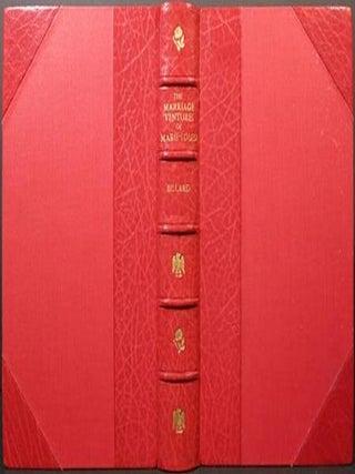 Item #20419 THE MARRIAGE VENTURES OF MARIE-LOUISE. Max Billard