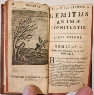 PIA DESIDERIA, VIZ. 1. Gemitus Animae Poenitentis, 2. Vota Animae Sanctae, 3. Suspira Animae Amantis.