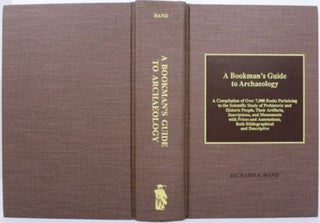 Item #20695 A BOOKMAN'S GUIDE TO ARCHAEOLOGY. Richard A. Hand