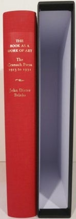 THE BOOK AS A WORK OF ART, THE CRANACH PRESS OF COUNT HARRY KESSLER.