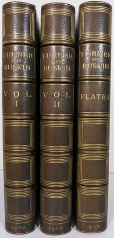 Item #21112 TURNER & RUSKIN. AN EXPOSITION OF THE WORKS OF TURNER FROM THE WRITINGS OF RUSKIN. Frederick Wedmore.