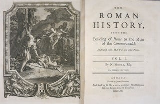 THE ROMAN HISTORY FROM THE BUILDING OF ROME TO THE RUIN OF THE COMMONWEALTH.
