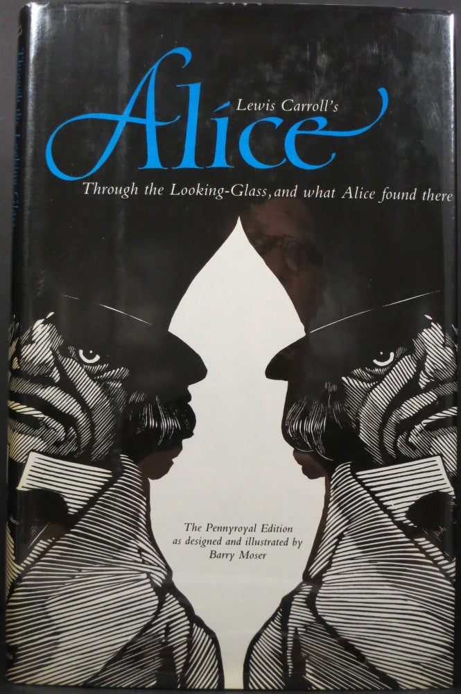 Item #21494 THROUGH THE LOOKING-GLASS AND WHAT ALICE FOUND THERE. Lewis Carroll.