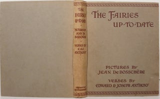 Item #21513 THE FAIRIES UP-TO-DATE. Edward Anthony, Anthony