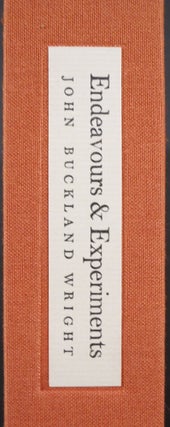 ENDEAVOURS & EXPERIMENTS. John Buckland Wright's essays in woodcut and colour engraving, together with other blocks remaining in his studio.