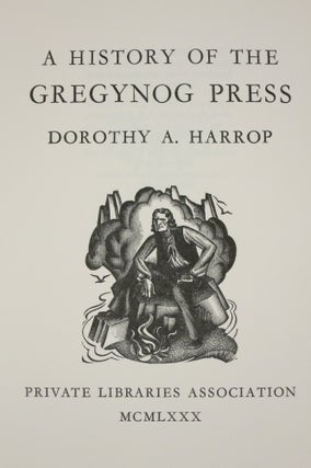 A HISTORY OF THE GREGYNOG PRESS.