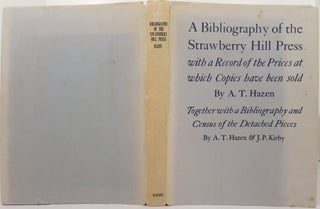 Item #21864 A BIBLIOGRAPHY OF THE STRAWBERRY HILL PRESS. A. T. Hazen