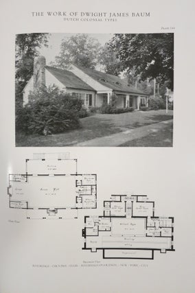 THE WORK OF DWIGHT JAMES BAUM ARCHITECT.