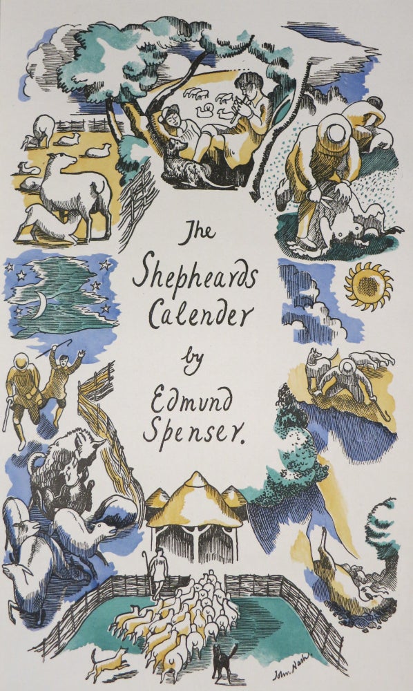 Item #21912 THE SHEPHEARDES CALENDER, CONTEYNING TWELVE AEGLOGUES PROPORTIONABLE TO THE TWELVE MONTHES. Edmund Spenser.