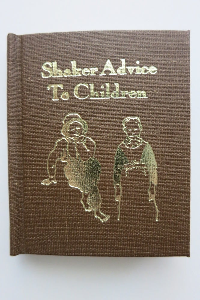 Item #21973 SHAKER ADVICE TO CHILDREN ON BEHAVIOR AT TABLE. Ward Schori.