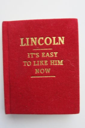 Item #21990 IT'S EASY TO LIKE LINCOLN NOW! Tom Hall