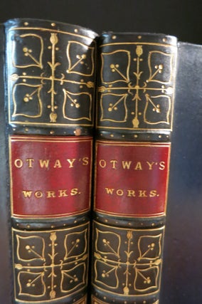 THE WORKS OF THOMAS OTWAY, CONSISTING OF HIS PLAYS, POEMS AND LETTERS. With A Sketch of His Life.