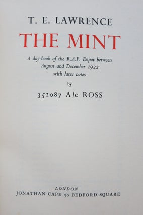 Item #22137 THE MINT. A DAY-BOOK OF THE R. A. F. DEPOT BETWEEN AUGUST AND DECEMBER 1922 WITH...